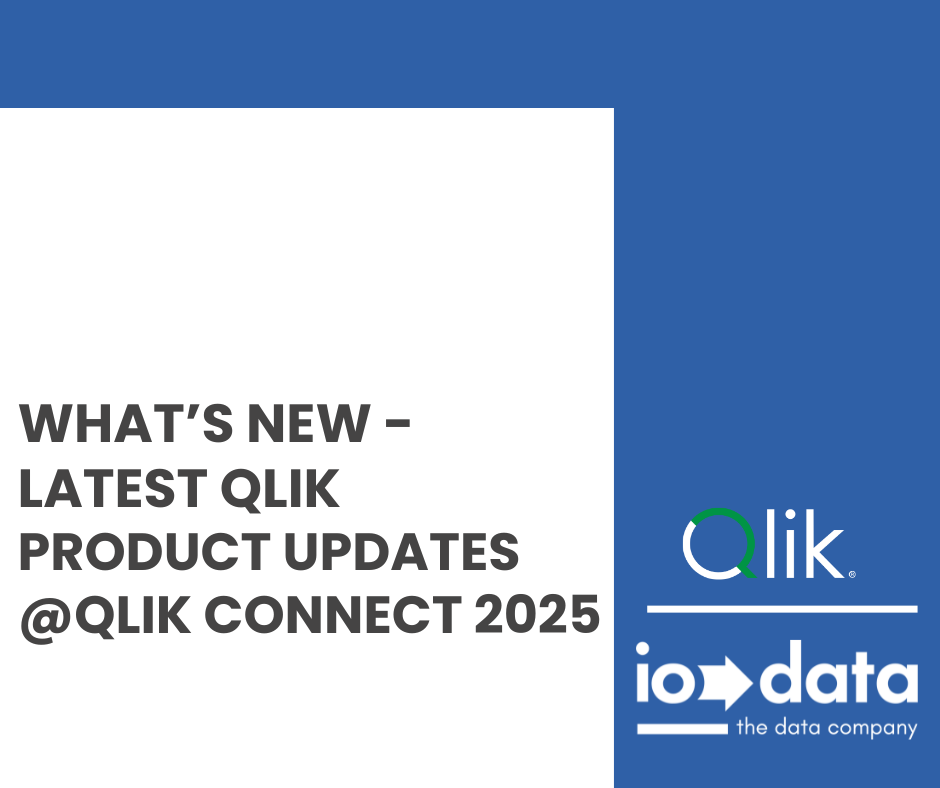 Whats new_Latest Qlik udates Qlik Connect2025